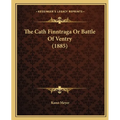 The Cath Finntraga Or Battle Of Ventry (1885) - Paperback