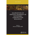 Valorization of Dredged Sediments as Sustainable Construction Resources - Hardcover