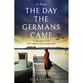 The Day the Germans Came - Paperback
