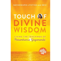 Touch of Divine Wisdom: Living the Teachings of Paramhansa Yogananda - Paperback