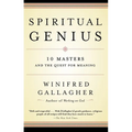 Spiritual Genius: 10 Masters and the Quest for Meaning - Paperback
