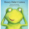 Henry Didn't Listen - Hardcover