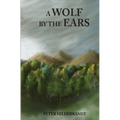 A Wolf by the Ears - Paperback