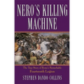 Nero's Killing Machine: The True Story of Rome's Remarkable Fourteenth Legion - Hardcover