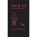 How to die (and other stories) - Hardcover