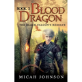 Blood Dragon (Book 2): The Black Falcon's Resolve - Paperback
