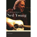 The Words and Music of Neil Young - Paperback