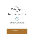 Principle of Individuation: Toward the Development of Human Consciousness - Hardcover