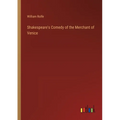 Shakespeare's Comedy of the Merchant of Venice - Paperback