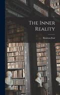 The Inner Reality - Hardcover