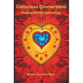 Conscious Connections: Hosting MDMA Gatherings - Paperback
