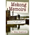 Mekong Memoirs: A GI in Tan Tru, Long an Province, 1969-1970 - Paperback