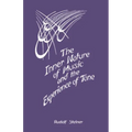 The Inner Nature of Music and the Experience of Tone: Selected Lectures from the Work of Rudolf Steiner (Cw 283) - Paperback