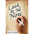 Look at Me Now - Hardcover