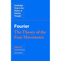 Fourier: 'The Theory of the Four Movements' - Paperback