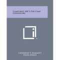 Campcraft ABC's for Camp Counselors - Paperback