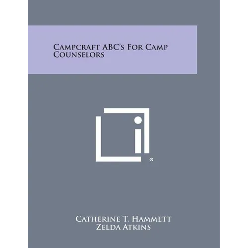 Campcraft ABC's for Camp Counselors - Paperback