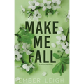 Make Me Fall - Paperback