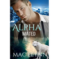 Alpha Mated (Werewolf Shifter Romance) - Paperback