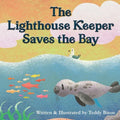 The Lighthouse Keeper Saves the Bay - Paperback