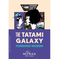 The Tatami Galaxy (Nomad Edition) - Paperback