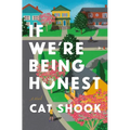 If We're Being Honest - Hardcover