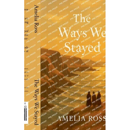 The Ways We Stayed - Paperback