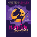 Mathilda, Superwitch Rise of the Dark Lord - Paperback