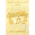 Crushing It: A Friends to Lovers Romance - Paperback