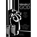 Ambassadors of God: Selected Obituaries from the Catholic Worker - Hardcover