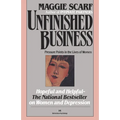 Unfinished Business: Pressure Points in the Lives of Women - Paperback