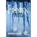 Frozen Voices: A Speech Therapist's Alaskan Memoir - Paperback