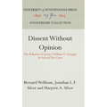 Dissent Without Opinion - Hardcover