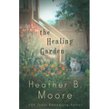 The Healing Garden - Paperback
