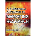 A Functional Approach to Marketing Research - Hardcover