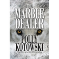 The Marble Dealer: The Fire and Ice Chronicles - Paperback