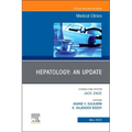 Hepatology: An Update, an Issue of Medical Clinics of North America: Volume 107-3 - Hardcover