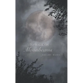 To Walk on Moonbeams - Paperback