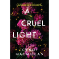 A Cruel Light - Hardcover