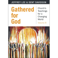 Gathered for God - Paperback
