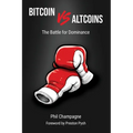 Bitcoin vs Altcoins - Paperback