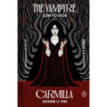 The Vampyre and Carmilla - Hardcover