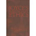 Joyce's Nietzschean Ethics - Hardcover