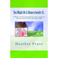 You Might Be A Homeschooler If... - Paperback