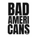 Bad Americans: Part I - Paperback