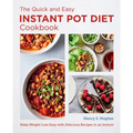 The Quick and Easy Instant Pot Diet Cookbook: Make Weight Loss Easy with Delicious Recipes in an Instant - Paperback