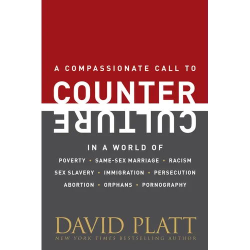 Counter Culture: Following Christ in an Anti-Christian Age - Hardcover