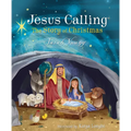 Jesus Calling: The Story of Christmas (Picture Book): God's Plan for the Nativity from Creation to Christ - Hardcover