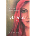 Magdala: The Lost Story of Mary Magdalene - Paperback