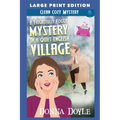 A Frightfully Foggy Mystery in a Quiet English Village: Large Print Edition - Paperback